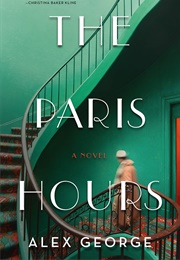 The Paris Hours (Alex George)