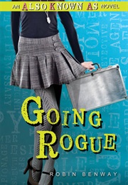 Going Rogue (Robin Benway)