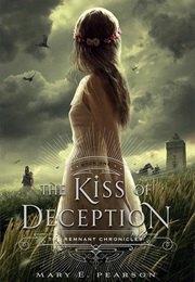 The Kiss of Deception (Mary E. Pearson)