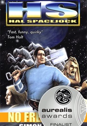 Hal Spacejock 4: No Free Lunch (Simon Haynes)