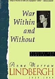 War Within and War Without, 1939 - 1944 (Ann Morrow Lindbergh)