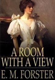 A Room With a View (E. M. Forster)