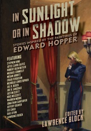 In Sunlight and in Shadow: Stories Inspired (Lawrence Block)