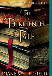 The Thirteenth Tale (Diane Setterfield)
