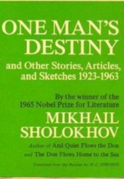 One Man&#39;s Destiny (Mikhail Sholokhov)
