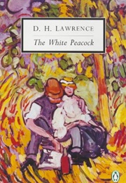 The White Peacock (D.H. Lawrence)