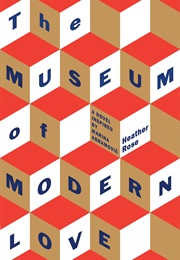 The Museum of Modern Love (Heather Rose)