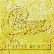 Chicago - 25 Years of Gold