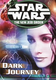 Star Wars: The New Jedi Order - Dark Journey (Elaine Cunningham)