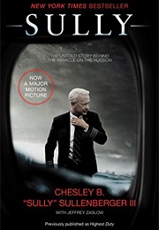 Sully: My Search for What Really Matters (Chesley B. Sullenberger)