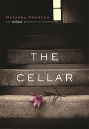 The Cellar (Natasha Preston)