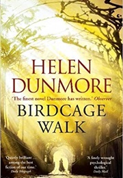 The Birdcage Walk (Helen Dunmore)