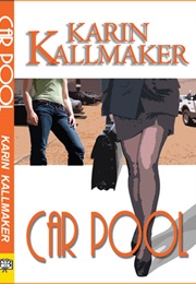 Car Pool (Karin Kallmaker)