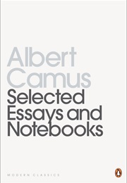 Selected Essays and Notebooks (Albert Camus)