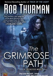 The Grimrose Path (Rob Thurman)