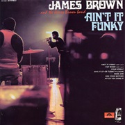 James Brown - Ain&#39;t It Funky