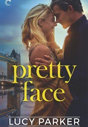 Pretty Face (Lucy Parker)