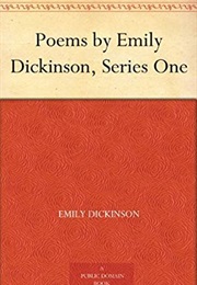 Poems by Emily Dickinson, Series One (Emily Dickinson)