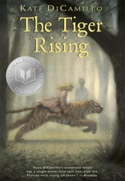 The Tiger Rising (Kate DiCamillo)
