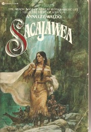Sacajawea (Anna Lee Waldo)