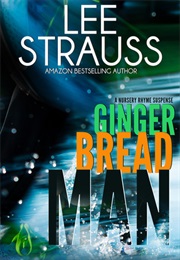 Gingerbread Man (Lee Strauss)