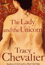 The Lady and the Unicorn (Tracy Chevalier)