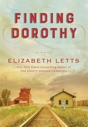 Finding Dorothy (Elizabeth Letts)