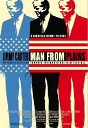 Jimmy Carter: Man From Plains (2007)