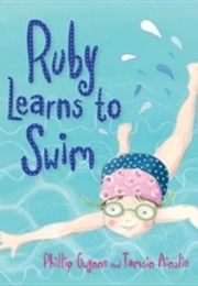 Ruby Learns to Swim (Philip Gwynne)