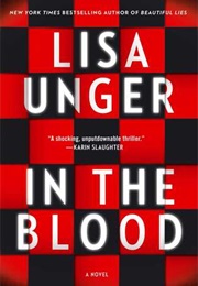 In the Blood (Lisa Unger)