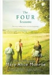 The Four Seasons (Mary Alice Monroe)