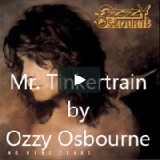 Mr. Tinkertrain - Ozzy Osbourne