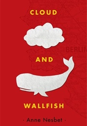 Cloud and Wallfish (Anne Nesbet)