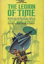 The Legion of Time (Jack Williamson)
