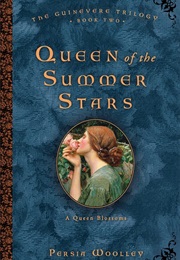 Queen of the Summer Stars (Persia Woolley)