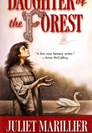 Daughter of the Forest (Juliet Marillier)