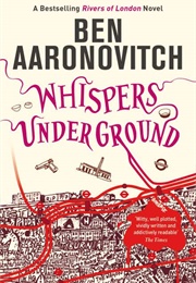 Whispers Under Ground (Ben Aaronovitch)