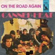 On the Road Again,Canned Heat