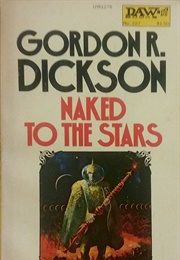 Naked to the Stars (Gordon R. Dickson)