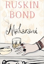 The Maharani (Ruskin Bond)