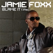 Blame It - Jamie Foxx