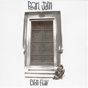 Even Flow - Pearl Jam