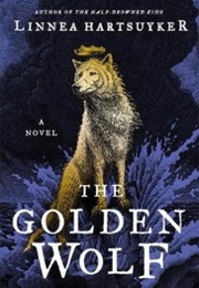 The Golden Wolf (Linnea Hartsuyker)