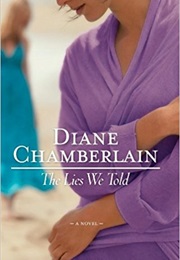Lies We Told (Diane Chamberlain)