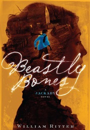 Beastly Bones - Jackaby #2 (William Ritter)