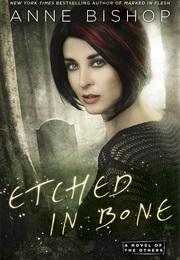 Etched in Bone (Anne Bishop)