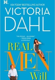 Real Men Will (Victoria Dahl)