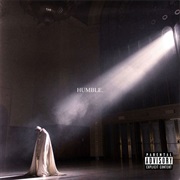 Humble - Kendrick Lamar