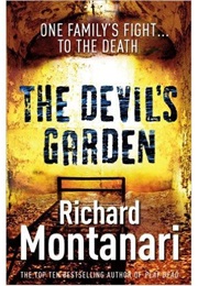 The Devil&#39;s Garden (Richard Montanari)