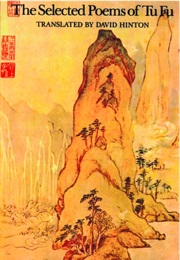 The Selected Poems of Tu Fu (Tu Fu)